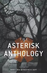 «The Asterisk Anthology: Volume 2»