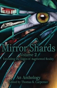 «Mirror Shards: Volume Two»