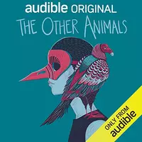 «The Other Animals»