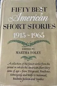«Fifty Best American Short Stories 1915–1965»