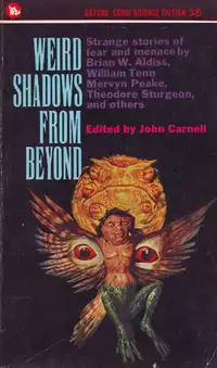 «Weird Shadows from Beyond»