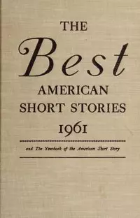 «The Best American Short Stories 1961»