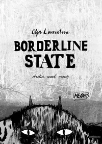 «Borderline state: Arctic road movie»