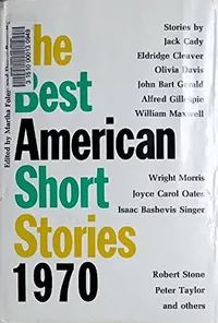 «The Best American Short Stories 1970»