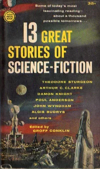 «13 Great Stories of Science Fiction»