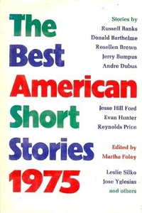 «The Best American Short Stories 1975»