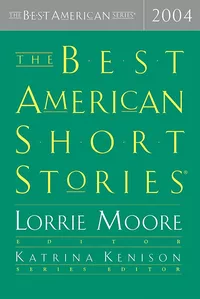 «The Best American Short Stories 2004»