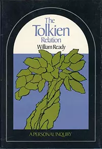 «The Tolkien Relation: A Personal Inquiry»