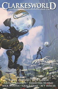 «Clarkesworld. Issue 178, July 2021»