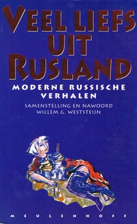 «Veel liefs uit Rusland»