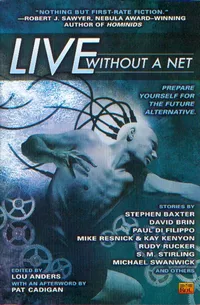 «Live Without a Net»