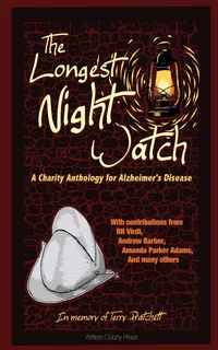 «The Longest Night Watch»