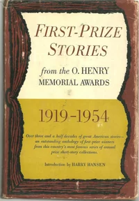 «First-Prize Stories from the O. Henry Memorial Awards 1919-1954»