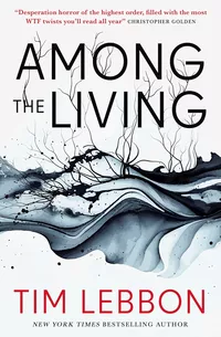 «Among the Living»