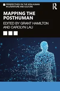 «Mapping the Posthuman»