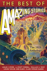 «The Best of Amazing Stories: The 1929 Anthology»