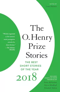 «The O. Henry Prize Stories 2018. The Best Stories of the Year»