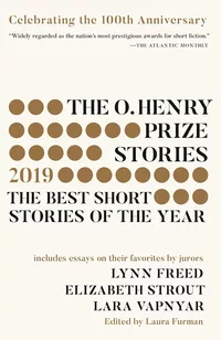 «The O. Henry Prize Stories 2019. The Best Short Stories of the Year»