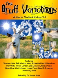 «The Gruff Variations: Writing for Charity Anthology, Vol. 1»
