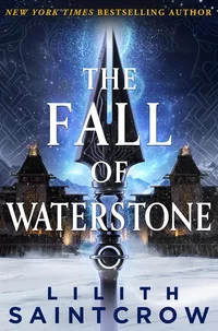 «The Fall of Waterstone»