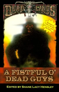 «A Fistful O