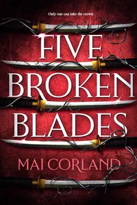 «Five Broken Blades»