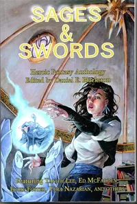 «Sages & Swords: Heroic Fantasy Anthology»