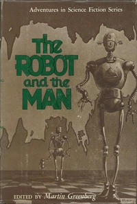 «The Robot and the Man»