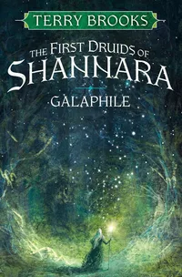 «Galaphile: The First Druids of Shannara»