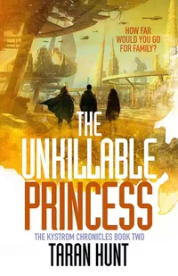 «The Unkillable Princess»