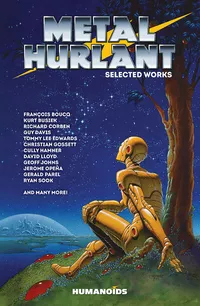 «Metal Hurlant: Selected Works»