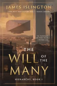 «The Will of the Many»