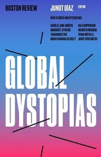 «Global Dystopias»