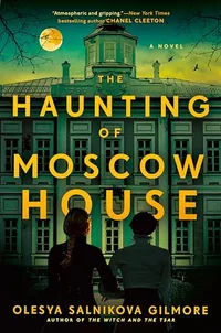 «The Haunting of Moscow House»