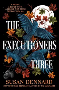 «The Executioners Three»