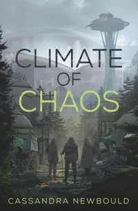 «Climate of Chaos»