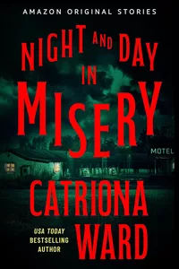 «Night and Day in Misery»