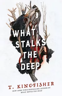 «What Stalks the Deep»