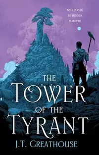 «The Tower of the Tyrant»