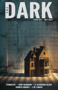 «The Dark. Issue 122, July 2025»