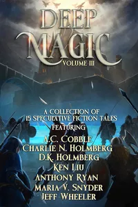 «Deep Magic: Volume III»
