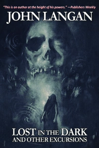 «Lost in the Dark and Other Excursions»