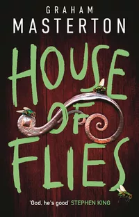 «House of Flies»