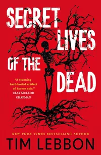 «Secret Lives of the Dead»