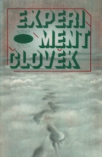 «Experiment Člověk»