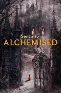 «Alchemised»