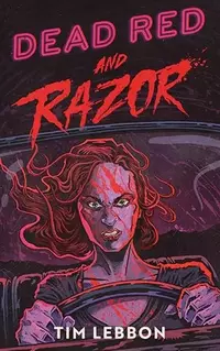 «Dead Red and Razor»