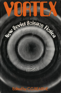 «Vortex. New Soviet Science Fiction»