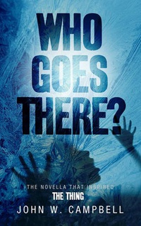«Who Goes There»