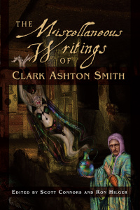 «The Miscellaneous Writings of Clark Ashton Smith»